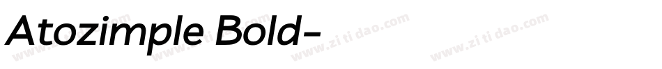 Atozimple Bold字体转换